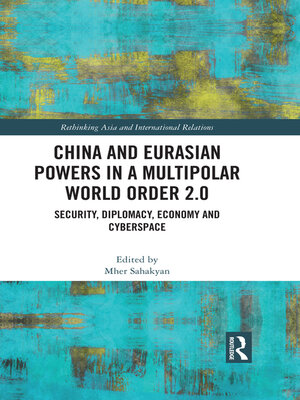 cover image of China and Eurasian Powers in a Multipolar World Order 2.0